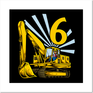 Excavator 6 year old birthday Posters and Art